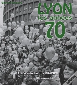 Capa do artigo Lyon, Les Années 70