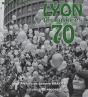 Lyon, Les Années 70 - Preview