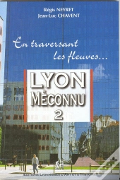 Lyon Meconnu T.2