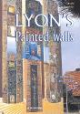 Lyon'S Painted Walls - Preview
