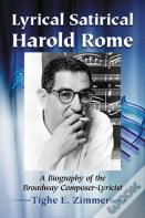 Lyrical Satirical Harold Rome