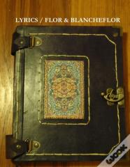 Lyrics / Flor & Blancheflor