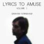 Lyrics To Amuse Volume 1 - Preview
