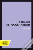 Lysias And The Corpus Lysiacum