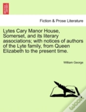 Capa do artigo Lytes Cary Manor House, Somerset, And It
