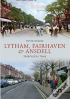 Lytham, Fairhaven & Ansdell Through Time