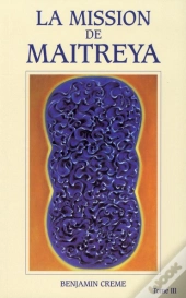 Lz Mission De Maitreya T.3 ; Réédition Retraduite Et Augmentée