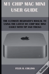 Capa do artigo M 1 Chip Mac Mini User Guide