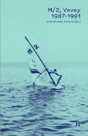M/2, Vevey 1987-1991 - Preview