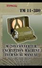 M-209 Converter Encryption Machine Technical Manual 1944 Revised Edition - Preview