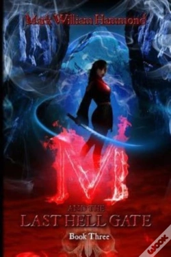 Capa do artigo M And The Last Hell Gate: Book Three
