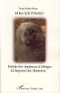 M Ba-Yir Weogo ; Poésie Des Animaux D'Afrique Et Sagesse Des Hommes - Preview