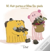 M. Huit-Pattes Et Mme Six-Pieds