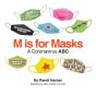 M Is For Masks: A Coronavirus Abc - Preview