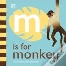 M Is For Monkey