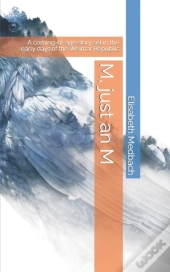 M, Just An M