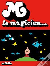 M Le Magicien