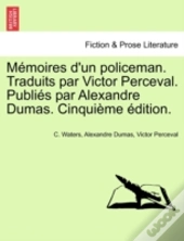 M Moires D'Un Policeman. Traduits Par Vi