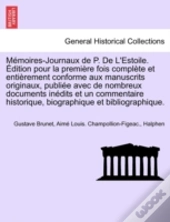 M Moires-Journaux De P. De L'Estoile.  D