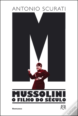 Capa do artigo M - Mussolini - O Filho do Século