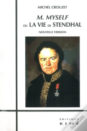 Capa do artigo M. Myself Ou La Vie De Stendhal