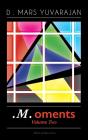 . M .Oments (Volume Two) - Preview