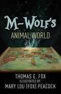 M-Wolf'S Animal World
