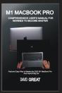M1 Macbook Pro  Comprehensive User'S Manual For Newbies To Become Master - Preview