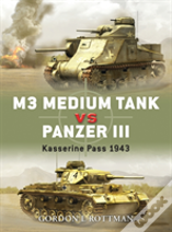 M3 Medium Tank Vs Panzer Iii: Kasserine Pass, 1943
