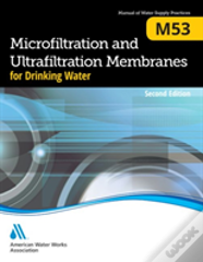 M53 Microfiltration And Ultrafiltration Membranes For Drinking Water
