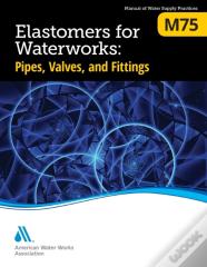 M75 Elastomers For Waterworks