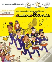Ma 1ere Encyclopedie En Autocollants : La Musique