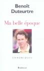 Ma Belle Époque ; Chroniques - Preview