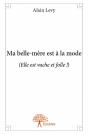 Ma Belle-Mere Est A La Mode - Preview