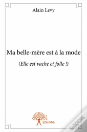 Ma Belle-Mere Est A La Mode