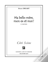 Ma Belle-Mère, Mon Ex Et Moi !