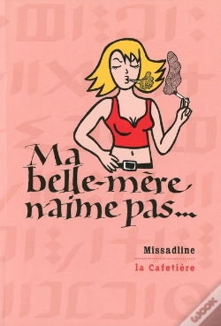 Capa do artigo Ma Belle-Mère N'Aime Pas...