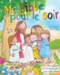 Ma Bible Pour Le Soir - Preview