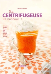 Capa do artigo Ma Centrifugeuse, Un Bonheur