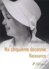 Ma Cinquieme Decennie - Naissance