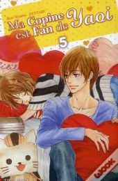 Ma Copine Est Une Fan De Yaoi T.5