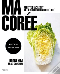 Capa do artigo Ma Corée : Recettes Faciles Et Authentiques D'Un Chef Étoilé