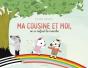Ma Cousine Et Moi, On A Refait Le Monde - Preview