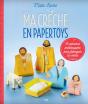 Ma Creche En Papertoys - Preview