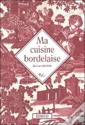 Ma Cuisine Bordelaise