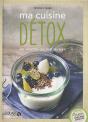Ma Cuisine Détox ; Bien Dans Son Assiette - Preview