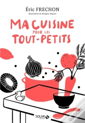 Capa do artigo Ma Cuisine Pour Les Tout-Petits
