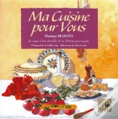 Ma Cuisine Pour Vous ; La Saga D'Une Famille De La Drôme Provençale
