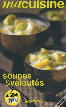 Capa do artigo Ma Cuisine T.9; Soupes & Veloutés