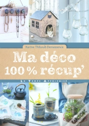 Capa do artigo Ma Deco 100 % Récup